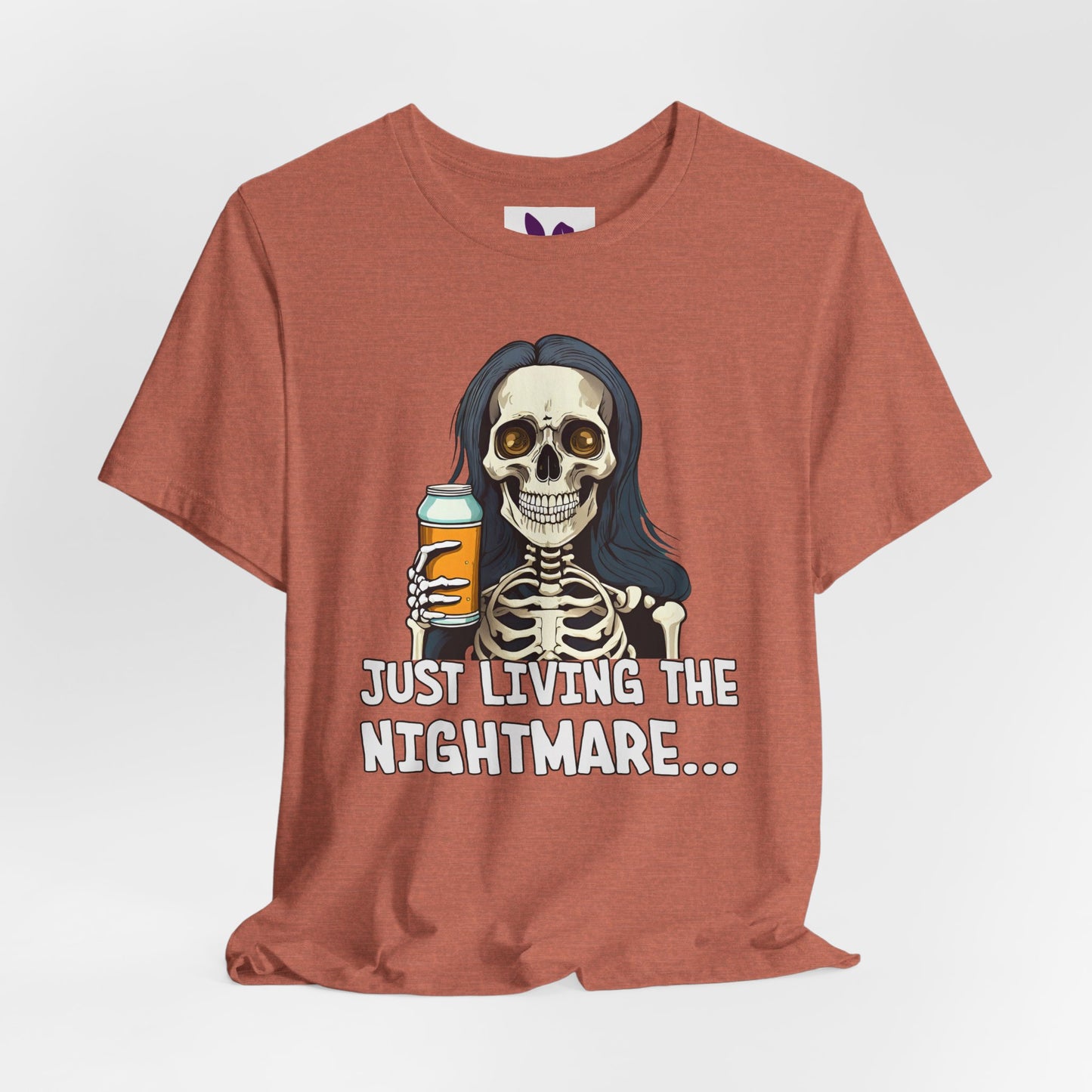 Just Living the Nightmare T-Shirt | Funny Skeleton Beer Tee | Unisex Cotton Shirt