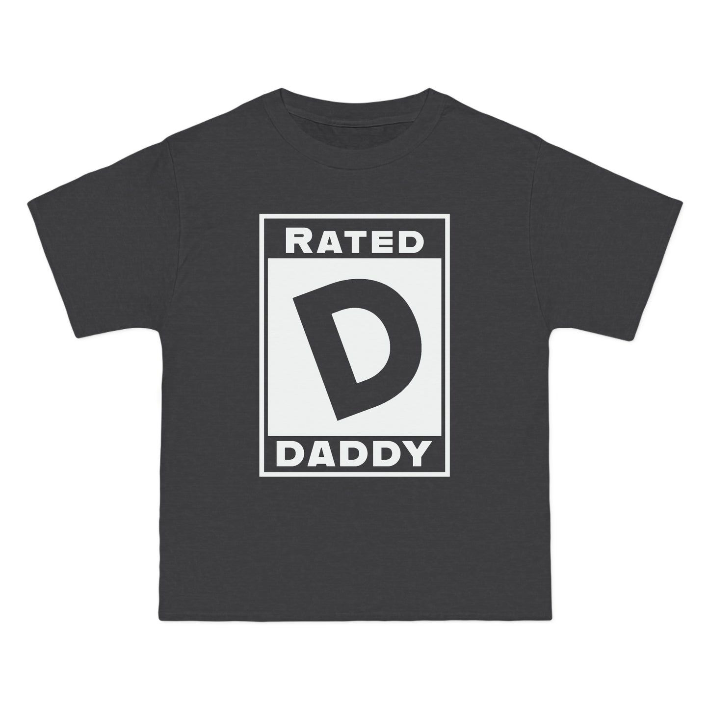 Rated D for Daddy Shirt | Funny Dad Tee | Beefy-T Cotton Shir