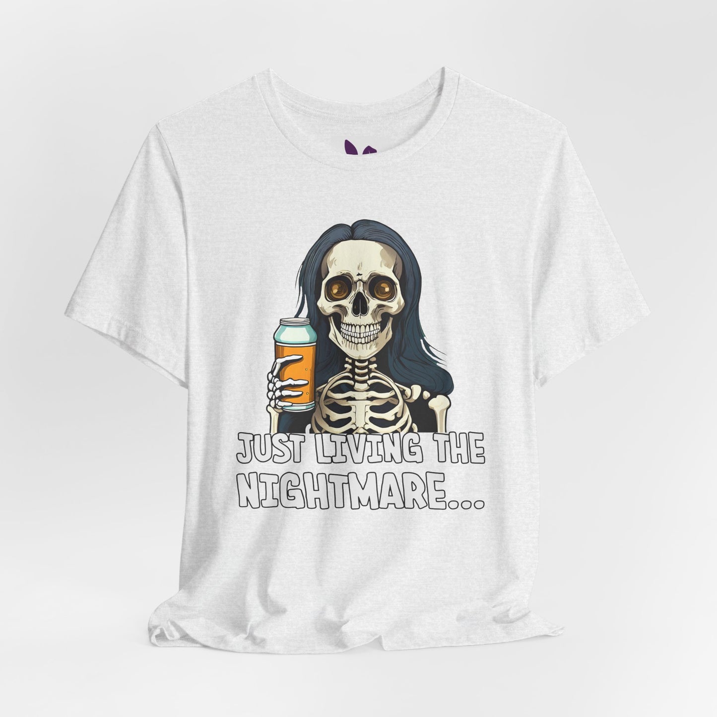 Just Living the Nightmare T-Shirt | Funny Skeleton Beer Tee | Unisex Cotton Shirt