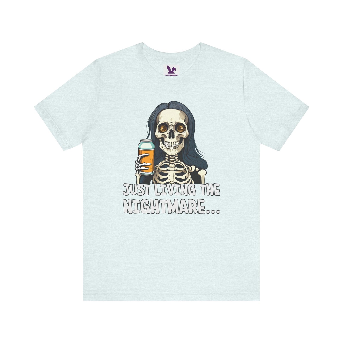 Just Living the Nightmare T-Shirt | Funny Skeleton Beer Tee | Unisex Cotton Shirt