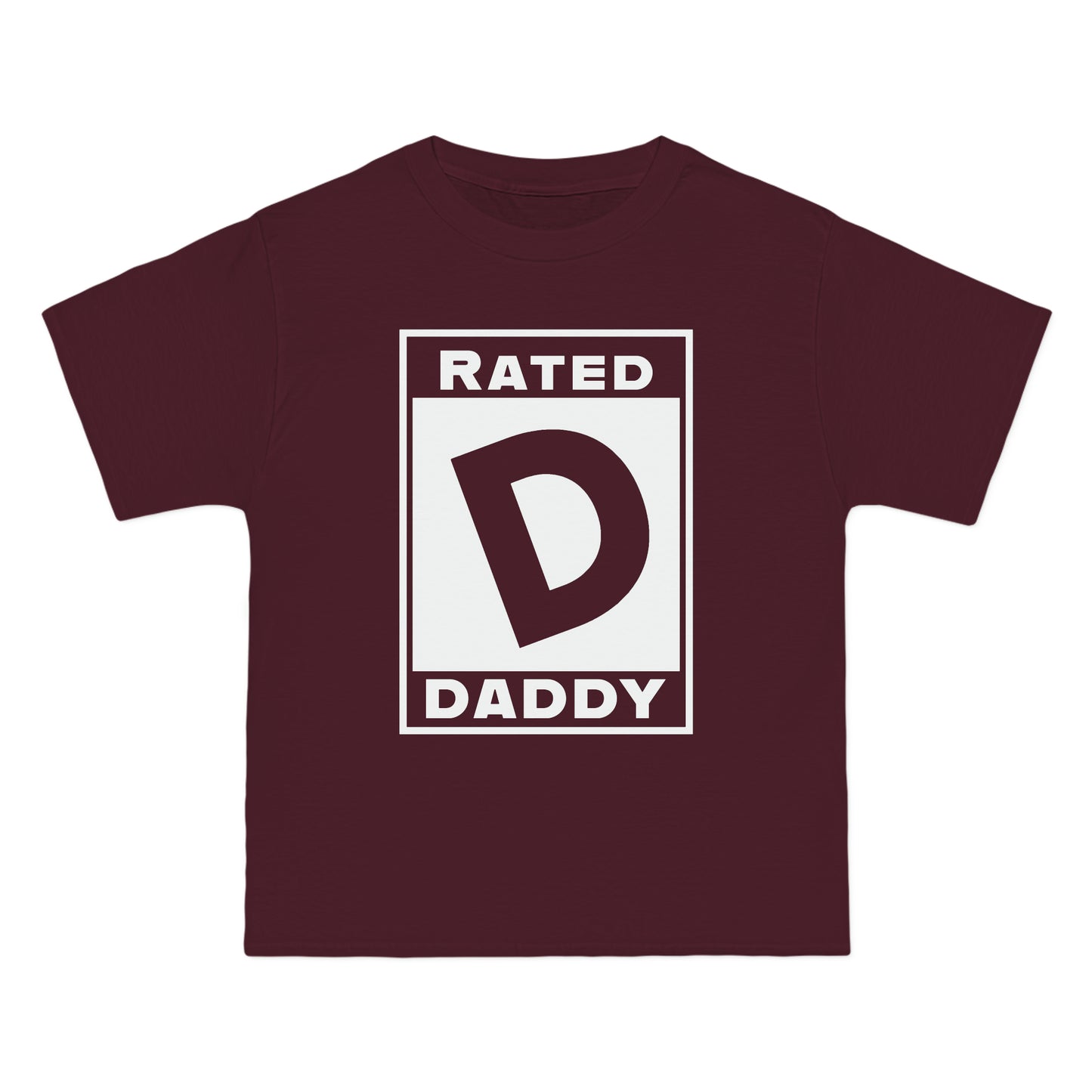 Rated D for Daddy Shirt | Funny Dad Tee | Beefy-T Cotton Shir