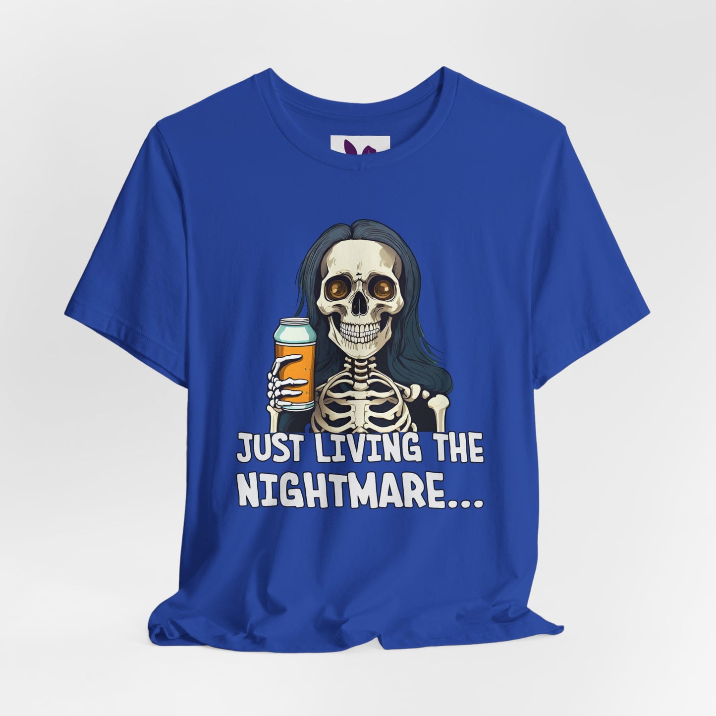 Just Living the Nightmare T-Shirt | Funny Skeleton Beer Tee | Unisex Cotton Shirt