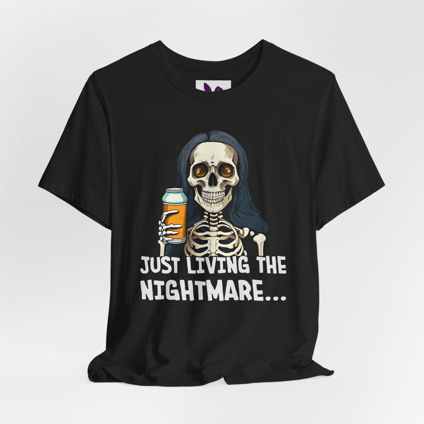 Just Living the Nightmare T-Shirt | Funny Skeleton Beer Tee | Unisex Cotton Shirt