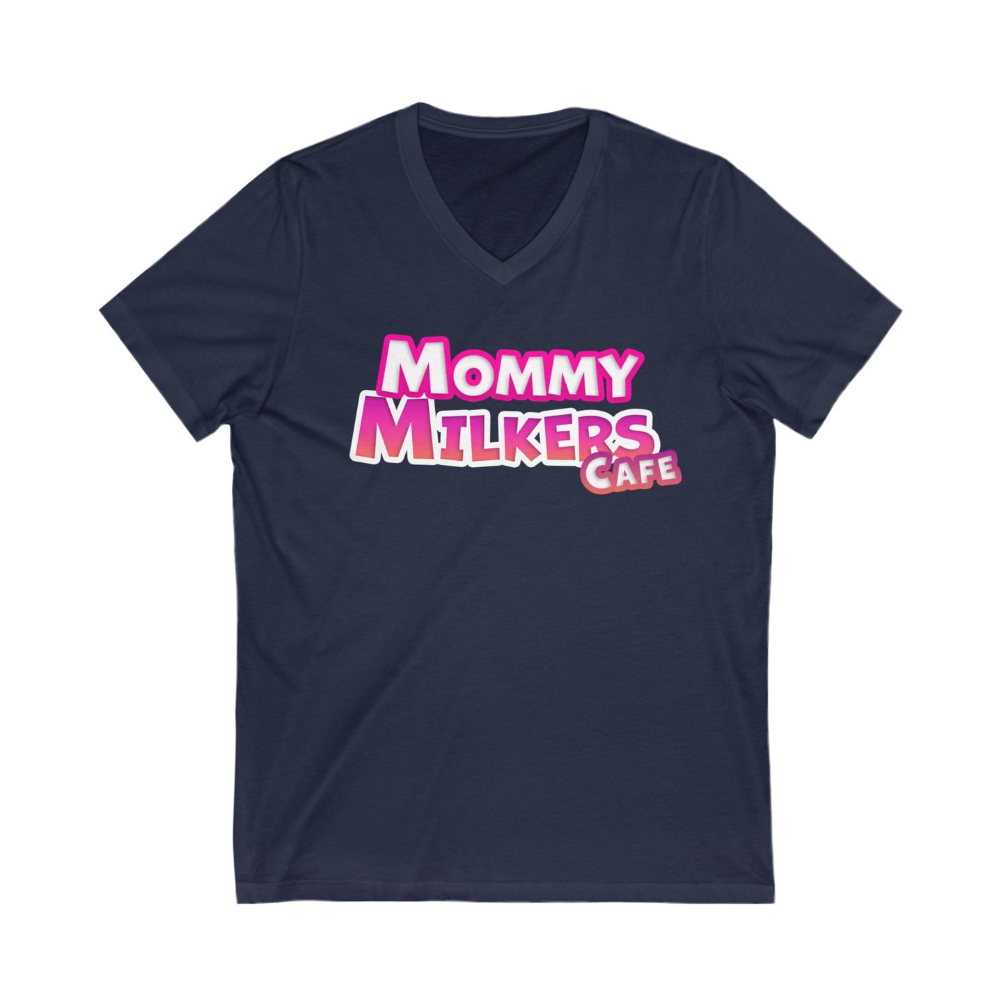 Mommy Milkers Shirt | DJ Mommy Milkers V-Neck Tee | Unisex Jersey