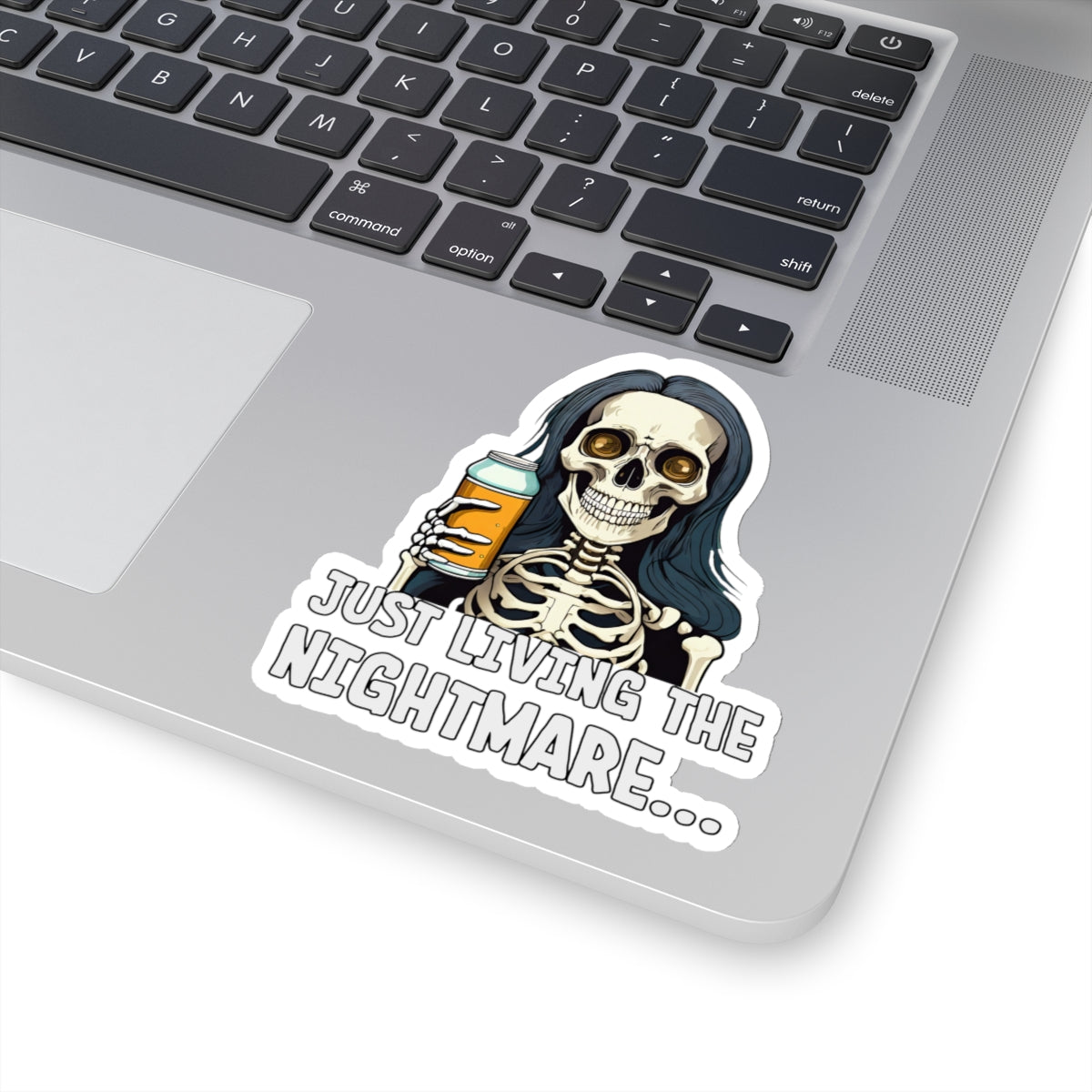 Just Living the Nightmare Sticker | Dark Humor Kiss-Cut Decal